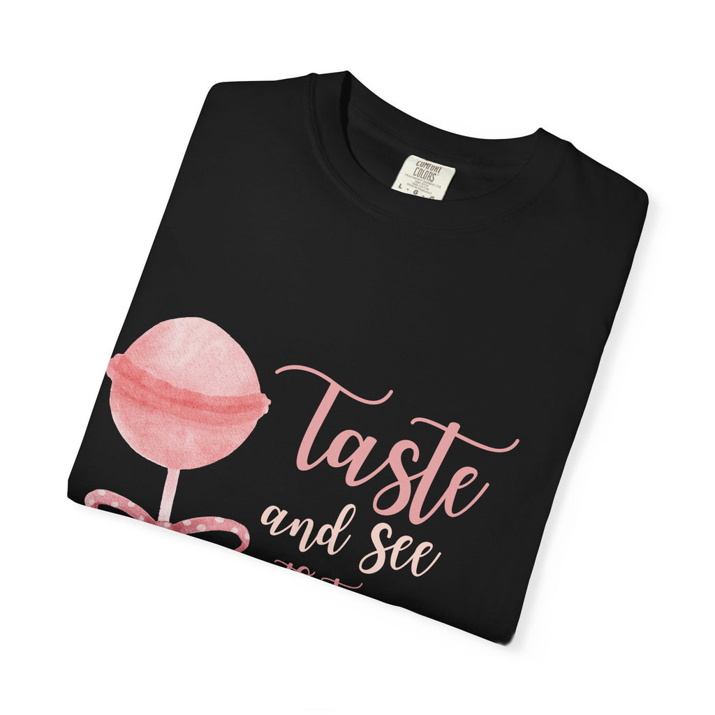 Christian Lollipop Tee — "Taste and See that the Lord is Good" Pink Faith T-Shirt