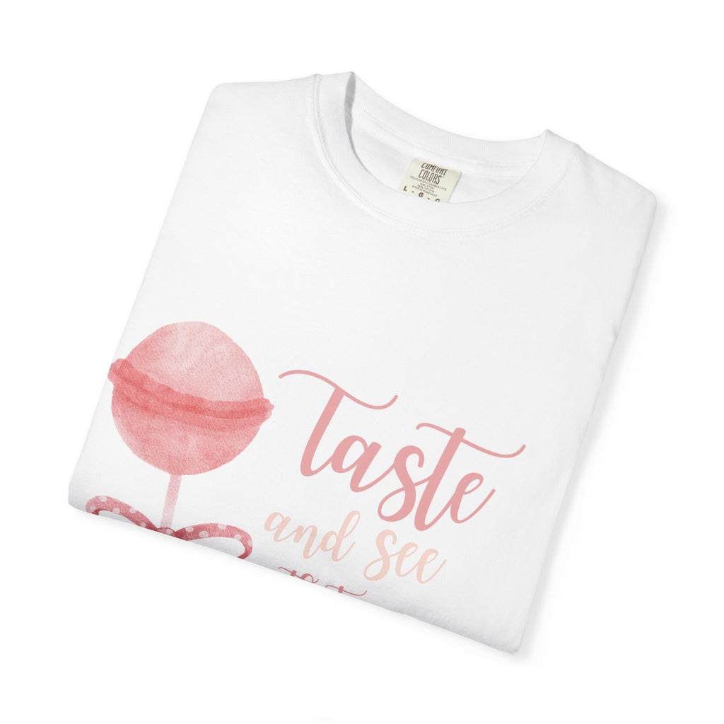 Christian Lollipop Tee — "Taste and See that the Lord is Good" Pink Faith T-Shirt