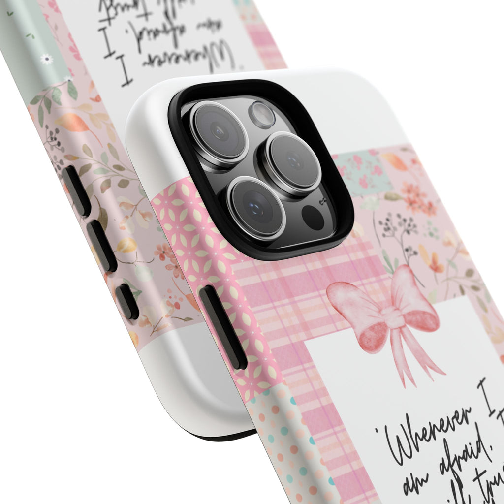 Inspirational Psalms Phone Case — "Whenever I am afraid, I will trust in You." (Psalms 56:3)