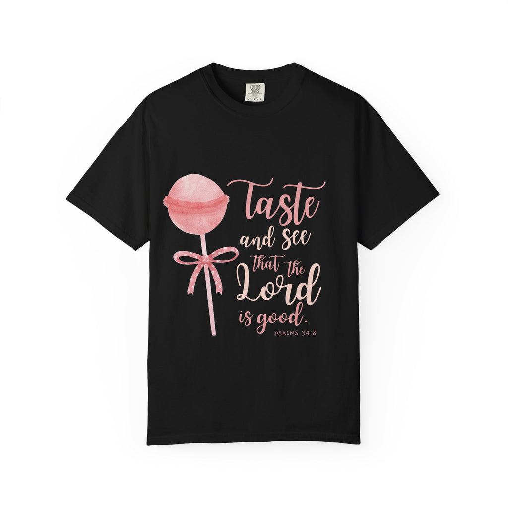 Christian Lollipop Tee — "Taste and See that the Lord is Good" Pink Faith T-Shirt