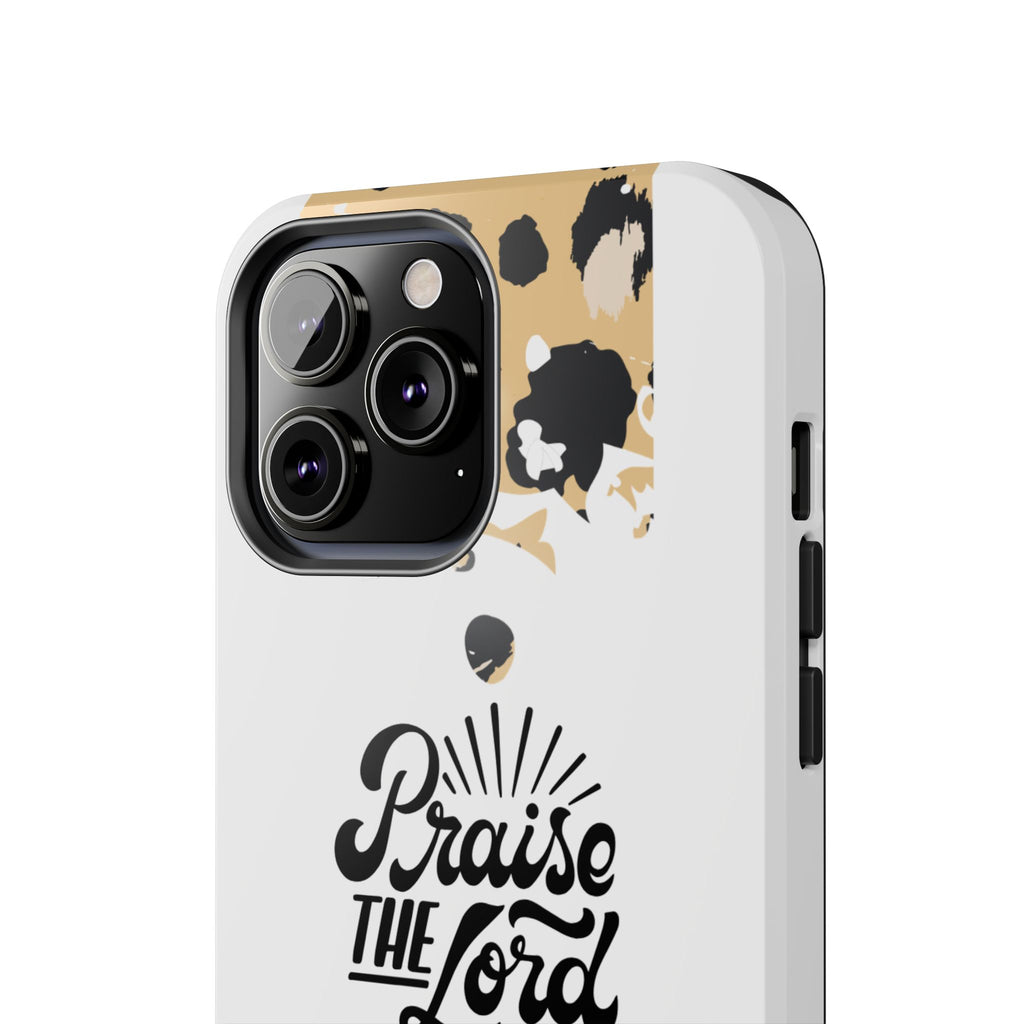 Praise the Lord Leopard Tough Phone Case — Christian iPhone Protection