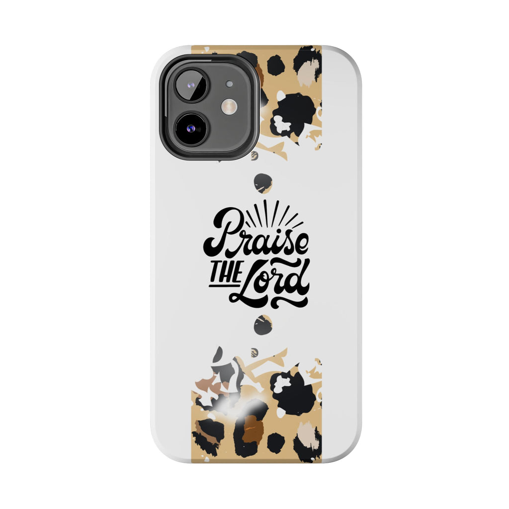 Praise the Lord Leopard Tough Phone Case — Christian iPhone Protection