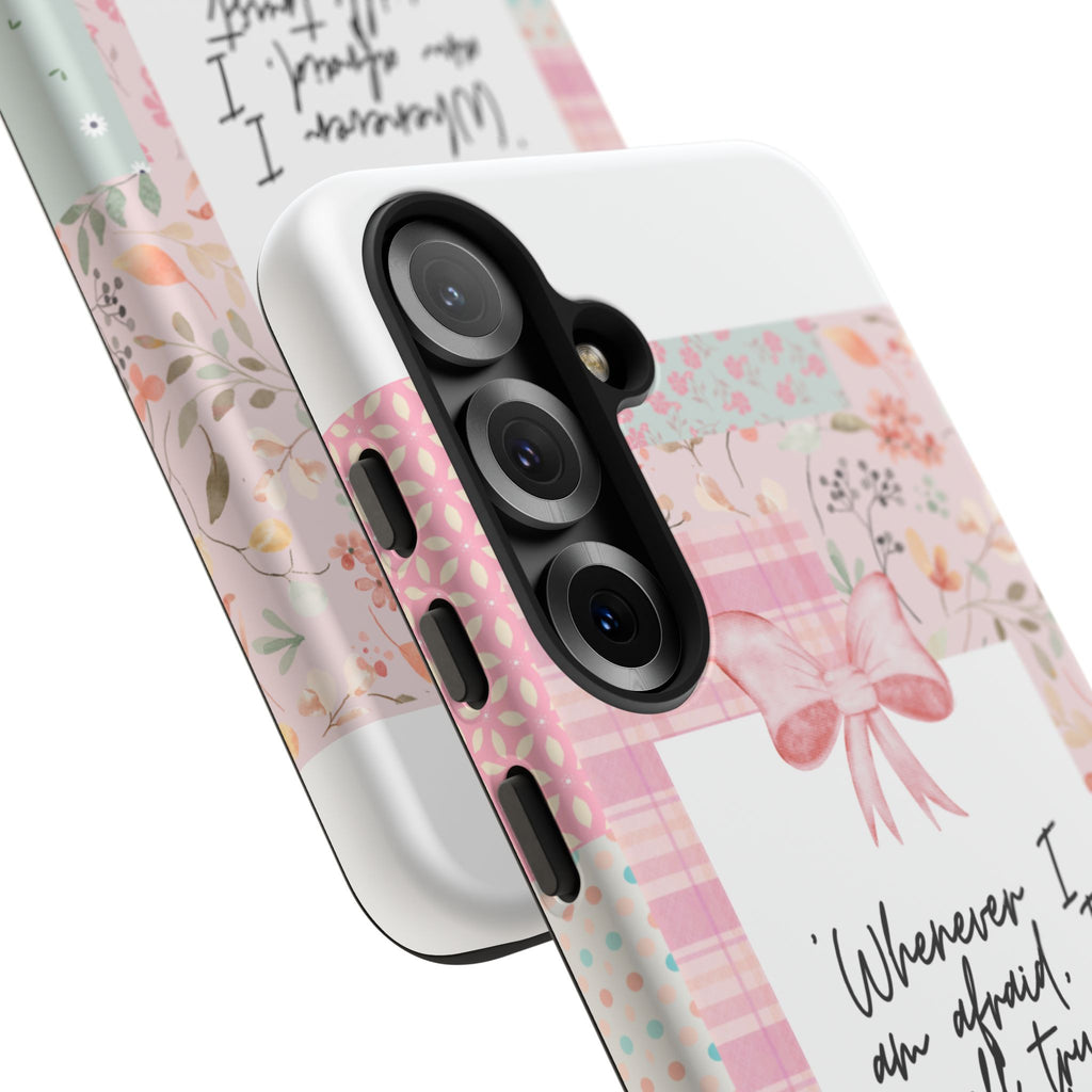Inspirational Psalms Phone Case — "Whenever I am afraid, I will trust in You." (Psalms 56:3)