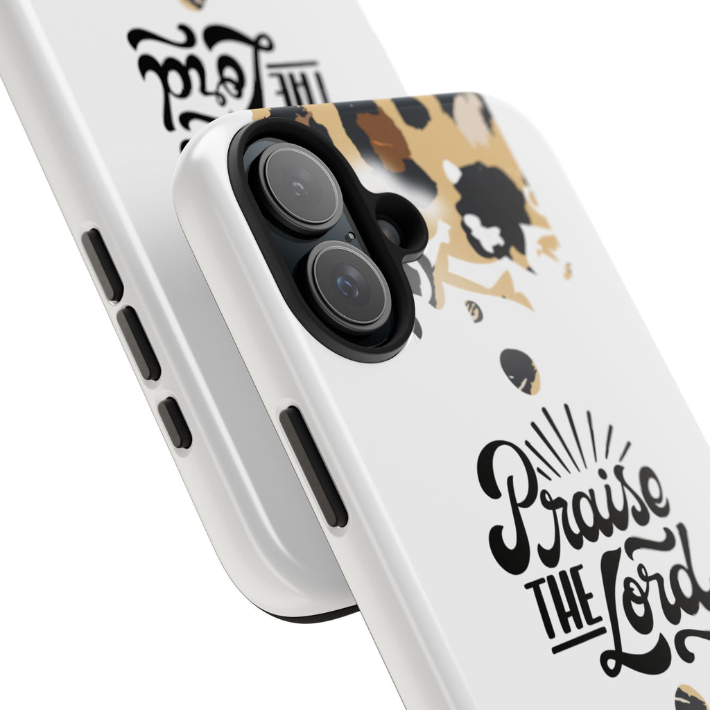 Praise the Lord Leopard Tough Phone Case — Christian iPhone Protection