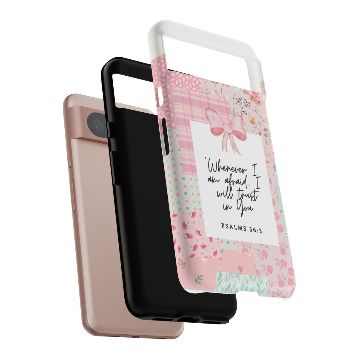 Inspirational Psalms Phone Case — "Whenever I am afraid, I will trust in You." (Psalms 56:3)
