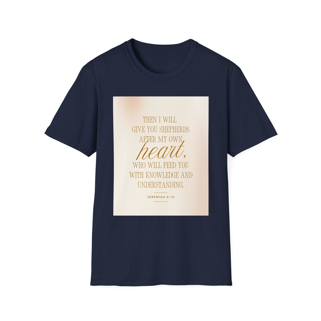 Christian Scripture T‑Shirt — “Then I Will Give You Shepherds After My Own Heart” Inspirational Tee