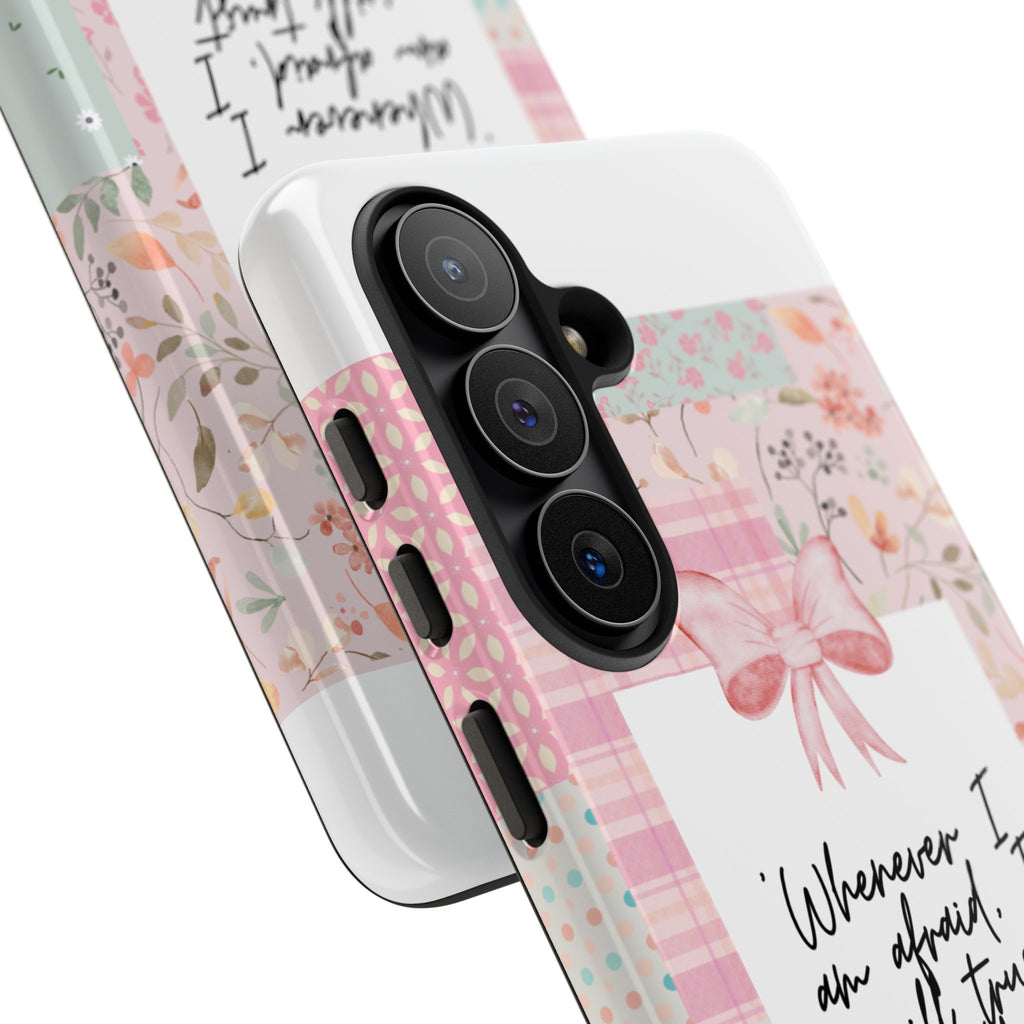 Inspirational Psalms Phone Case — "Whenever I am afraid, I will trust in You." (Psalms 56:3)