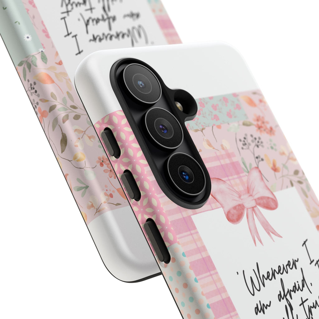 Inspirational Psalms Phone Case — "Whenever I am afraid, I will trust in You." (Psalms 56:3)