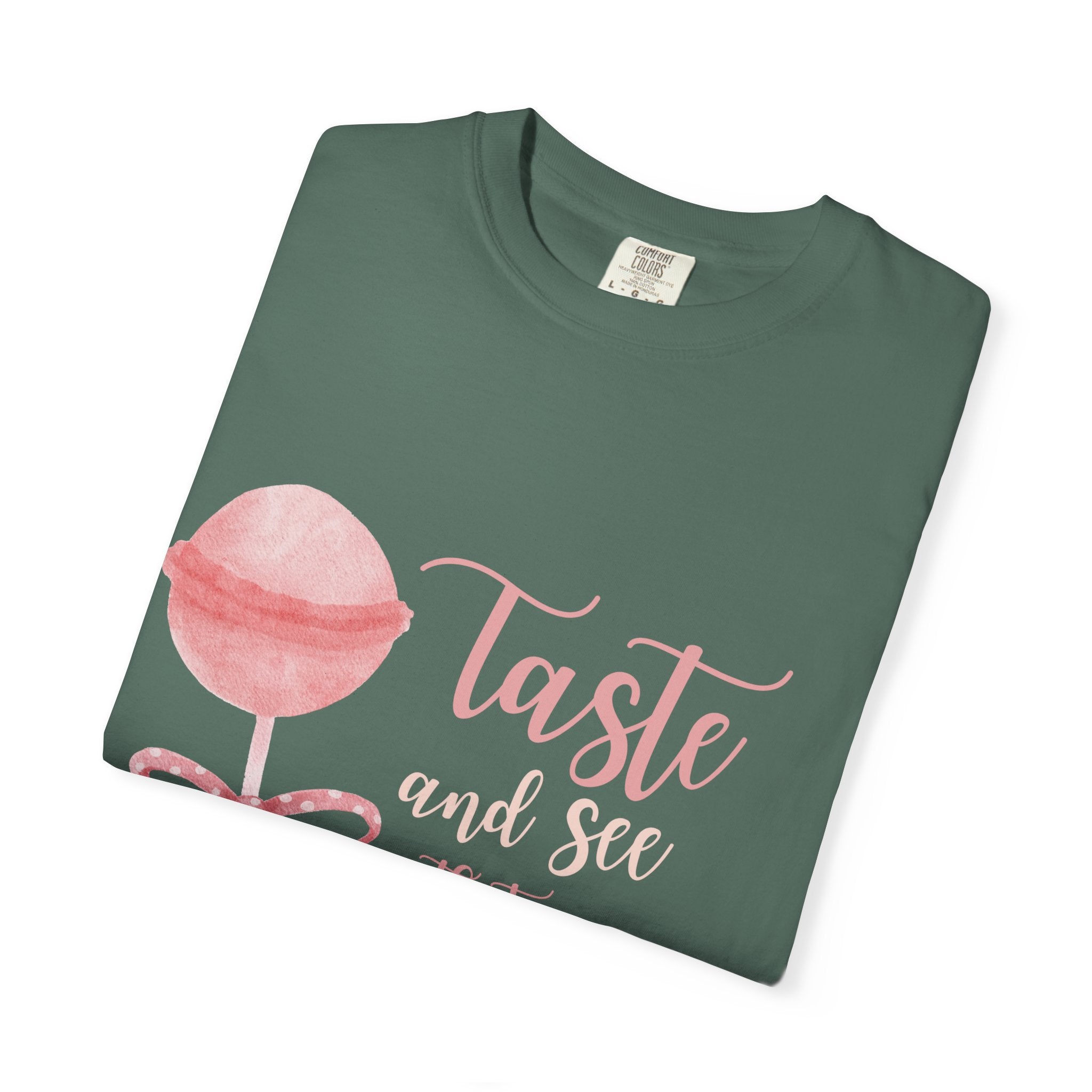 Christian Lollipop Tee — "Taste and See that the Lord is Good" Pink Faith T-Shirt