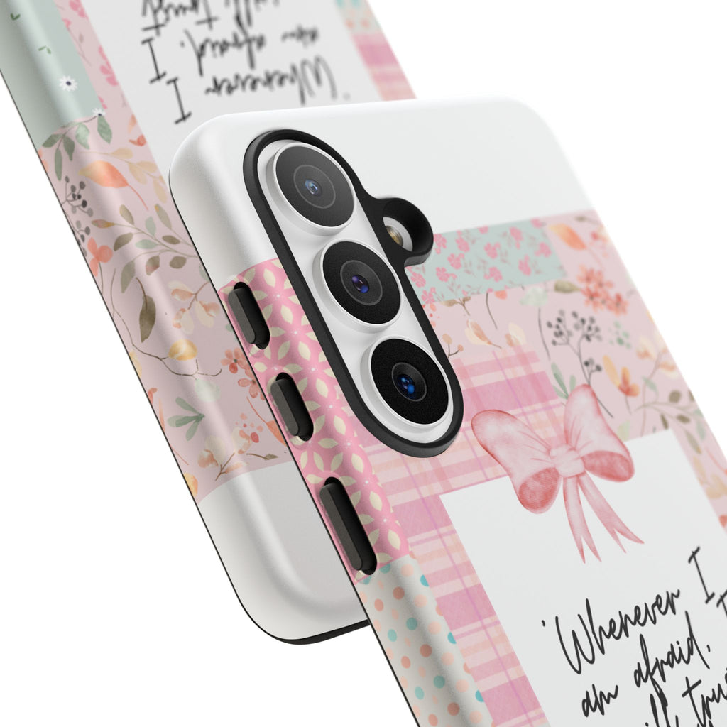 Inspirational Psalms Phone Case — "Whenever I am afraid, I will trust in You." (Psalms 56:3)