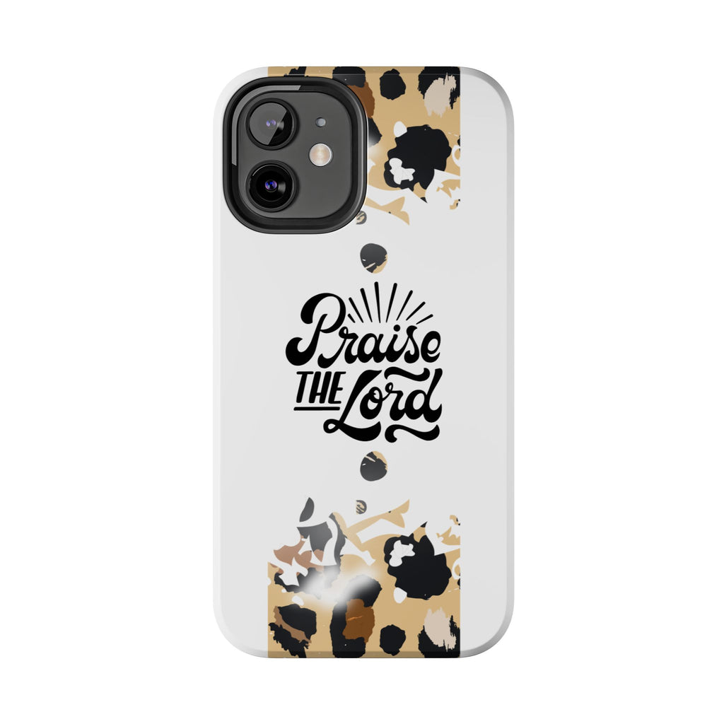 Praise the Lord Leopard Tough Phone Case — Christian iPhone Protection