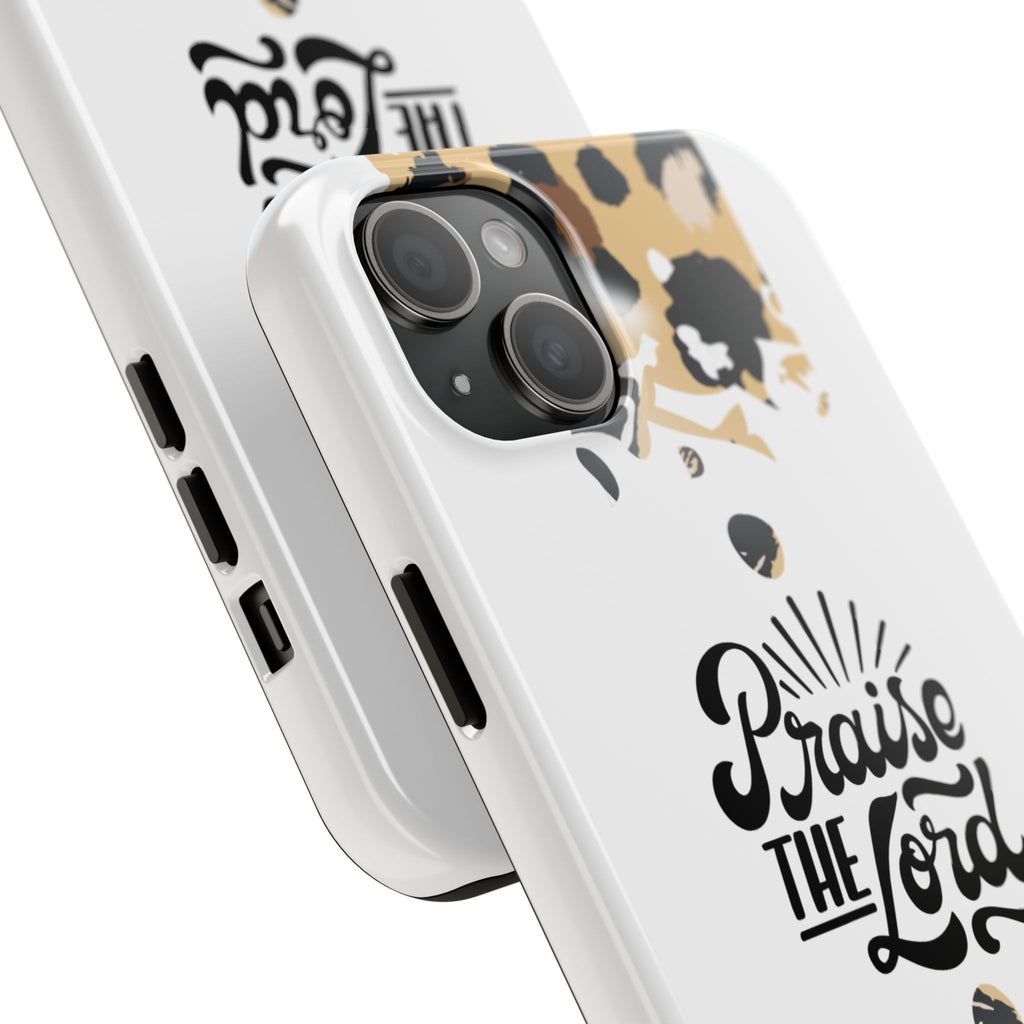 Praise the Lord Leopard Tough Phone Case — Christian iPhone Protection