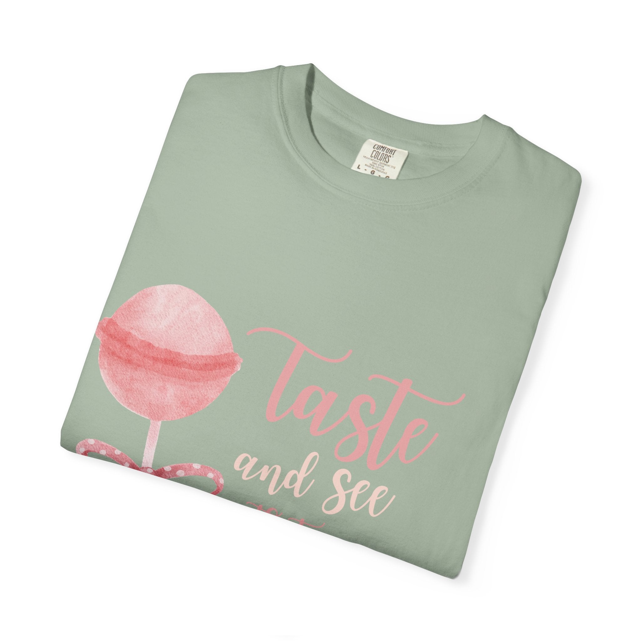 Christian Lollipop Tee — "Taste and See that the Lord is Good" Pink Faith T-Shirt