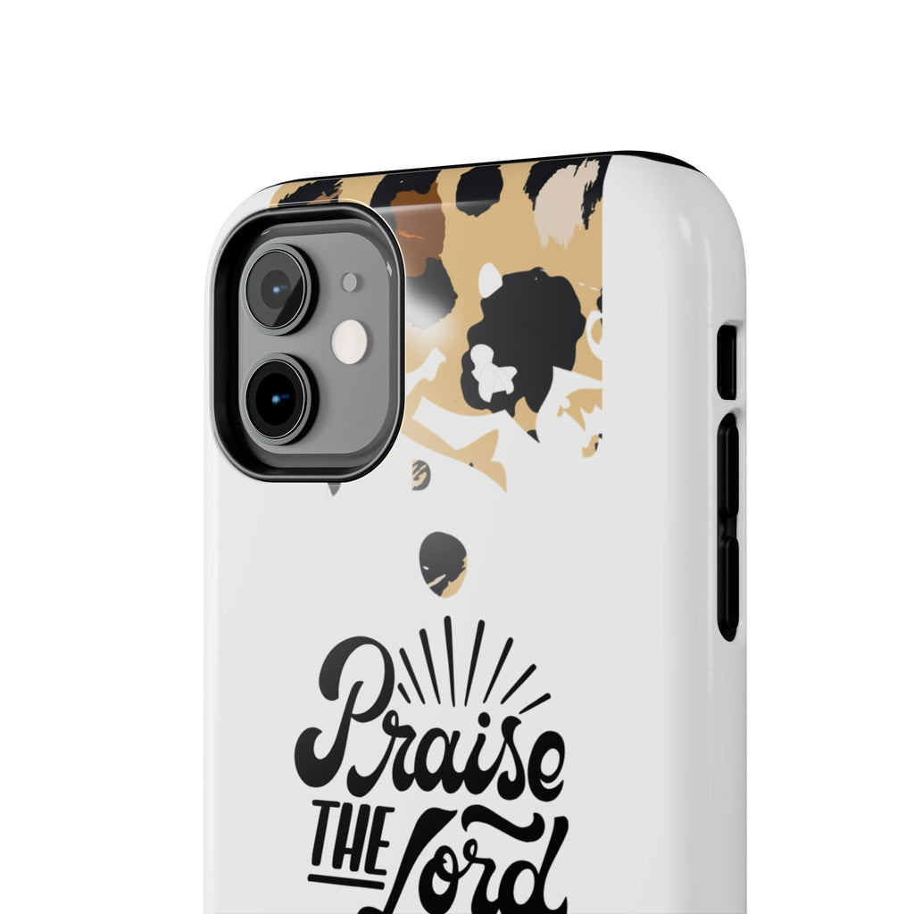 Praise the Lord Leopard Tough Phone Case — Christian iPhone Protection