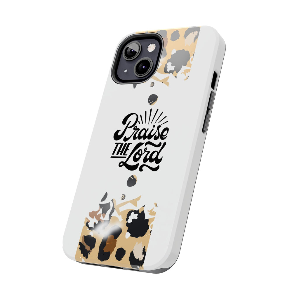 Praise the Lord Leopard Tough Phone Case — Christian iPhone Protection
