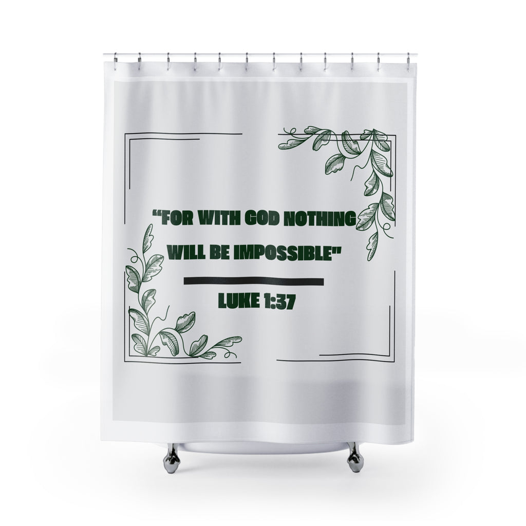 Luke 1:37 Shower Curtain – "For With God Nothing Will Be Impossible" Christian Bath Decor
