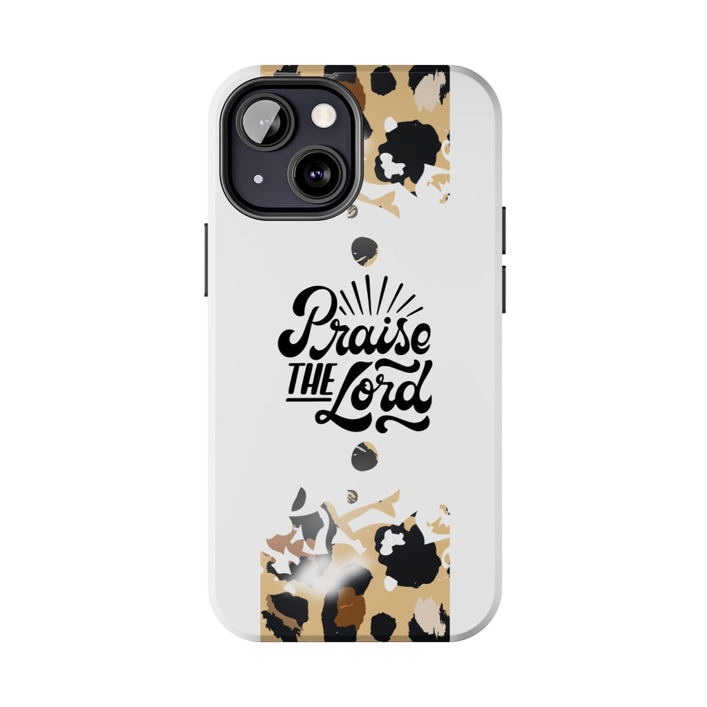 Praise the Lord Leopard Tough Phone Case — Christian iPhone Protection