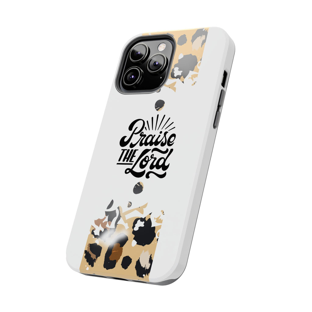 Praise the Lord Leopard Tough Phone Case — Christian iPhone Protection