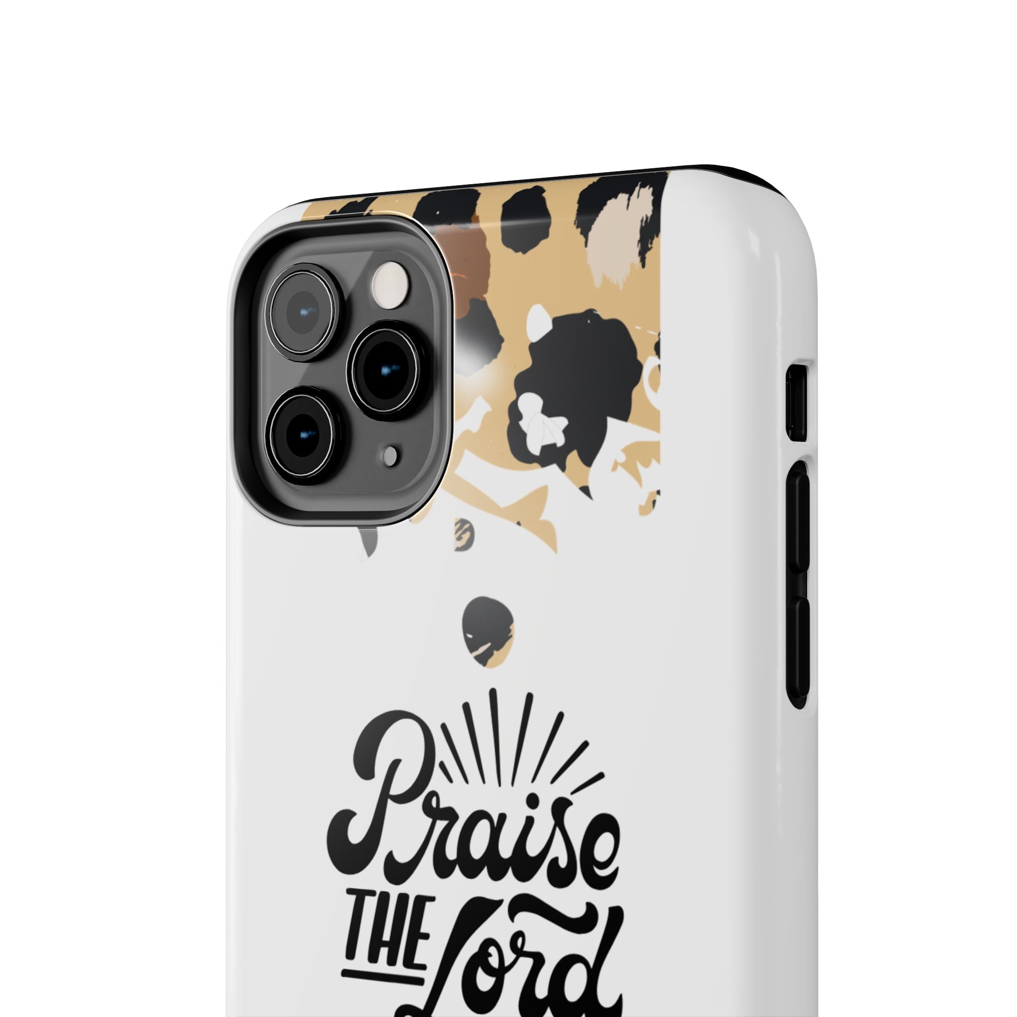 Praise the Lord Leopard Tough Phone Case — Christian iPhone Protection