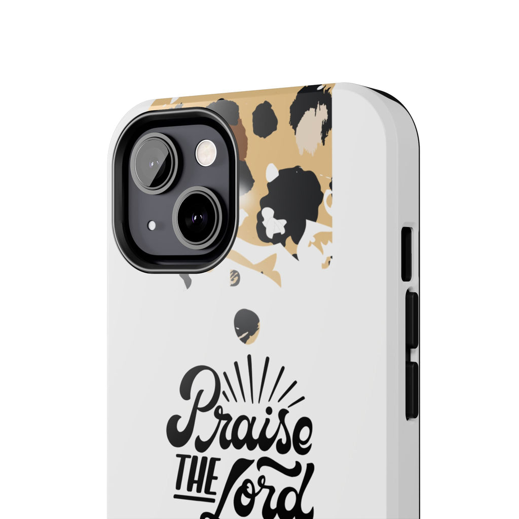 Praise the Lord Leopard Tough Phone Case — Christian iPhone Protection