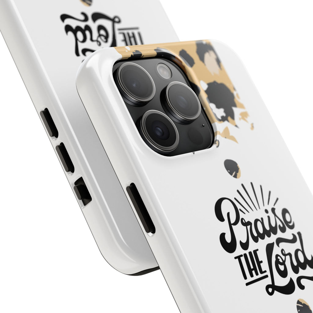 Praise the Lord Leopard Tough Phone Case — Christian iPhone Protection